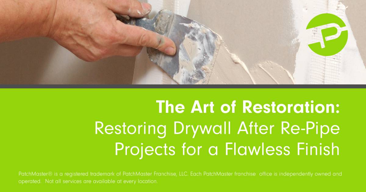 The Art of Restoration: Restoring Drywall After Re-Pipe Project