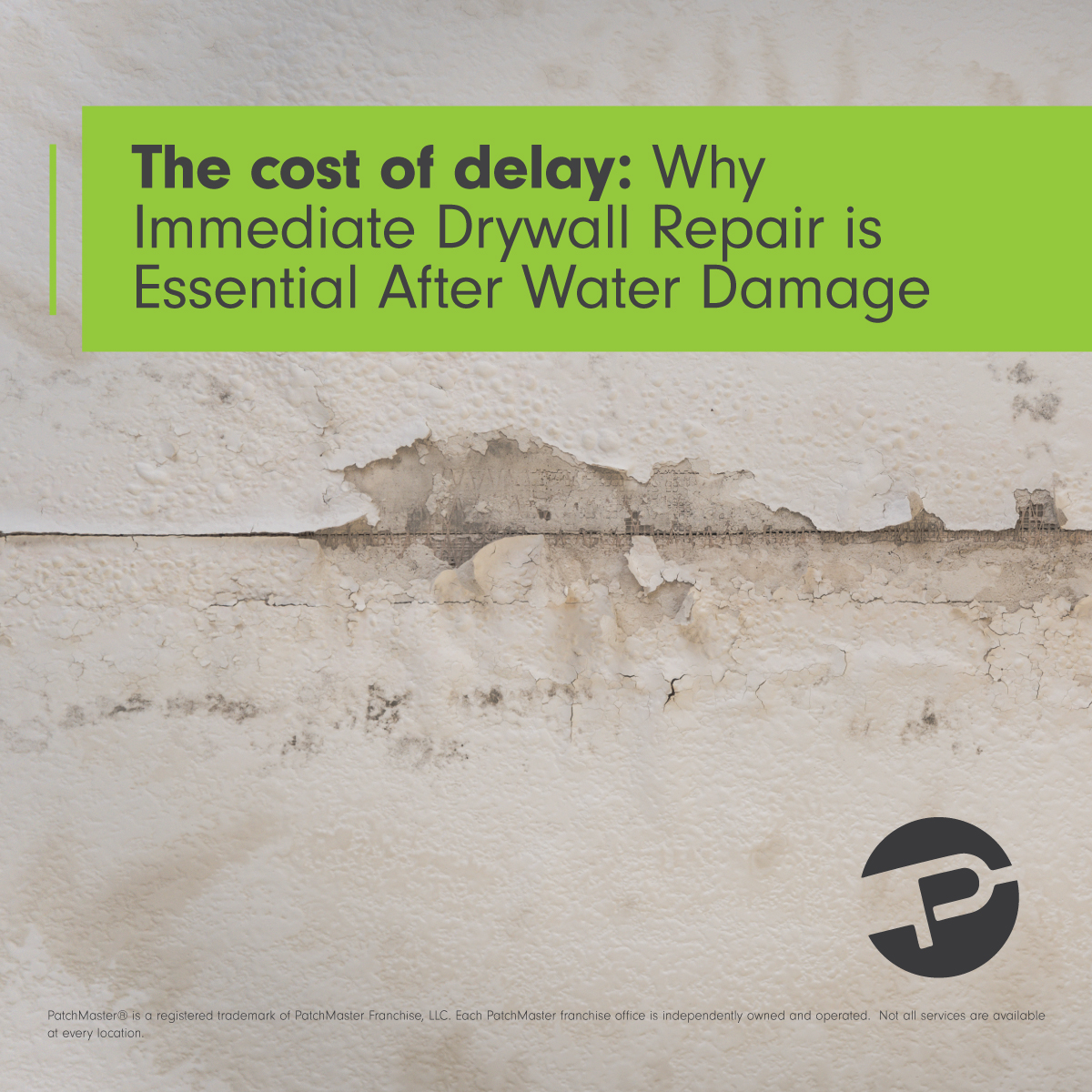 The Cost of Delay: Why Immediate Drywall Repair is Essential After Water Damage